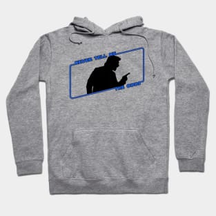 Never Tell Me The Odds (in blue)!!! Hoodie